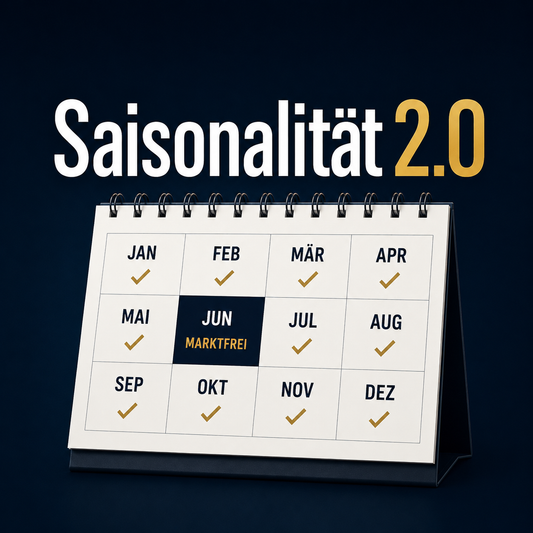 Live Call Saisonales Trading 2.0.       -> 26.06. 19 Uhr